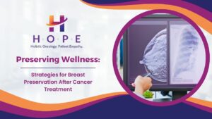 Read more about the article Preserving Wellness: Strategies for Breast Preservation After Cancer Treatment
